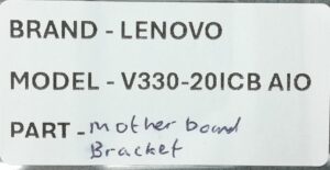 Lenovo Motherboard Bracket All In One V330-20ICB (3600AG080004) - Image 3