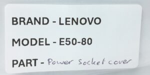 Lenovo E50-80 Laptop Power Socket Cover - Image 3