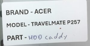 Acer TravelMate P257 Laptop HDD Caddy - Image 3