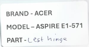 Acer Aspire E1-571 Laptop Left Hinge - Image 3