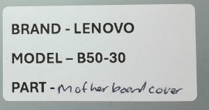 Lenovo All In One Motherboard Cover B50-30 - Image 3